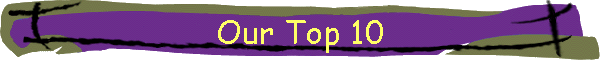 Our Top 10